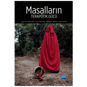 Nobel Akademik Yayıncılık Masalların Terapötik Gücü