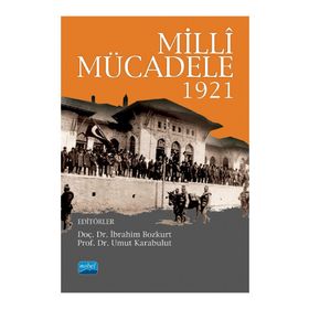 Nobel Akademik Yayıncılık Milli Mücadele 1921