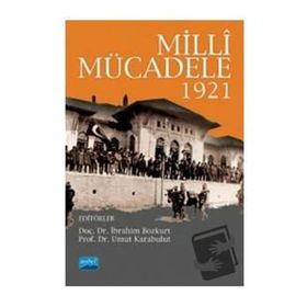 Nobel Akademik Yayıncılık Milli Mücadele 1921
