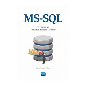 Nobel Akademik Yayıncılık - MS-SQL ile Veritabanı ve Veritabanı Yönetim Sistemleri