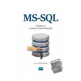 Nobel Akademik Yayıncılık - MS-SQL ile Veritabanı ve Veritabanı Yönetim Sistemleri
