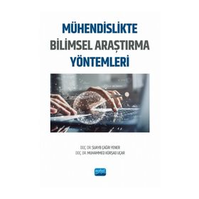 Nobel Akademik Yayıncılık - Mühendislikte Bilimsel Araştırma Yöntemleri