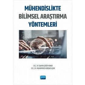 Nobel Akademik Yayıncılık - Mühendislikte Bilimsel Araştırma Yöntemleri