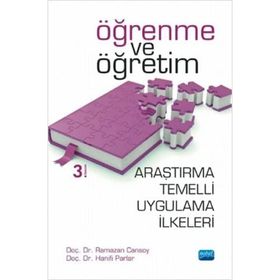 Nobel Akademik Yayıncılık - Öğrenme ve Öğretime İlişkin Araştırma Temelli Uygulama İlkeleri