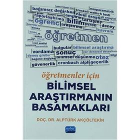 Nobel Akademik Yayıncılık - Öğretmenler İçin Bilimsel Araştırmanın Basamakları