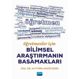 Nobel Akademik Yayıncılık - Öğretmenler İçin Bilimsel Araştırmanın Basamakları