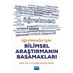 Nobel Akademik Yayıncılık - Öğretmenler İçin Bilimsel Araştırmanın Basamakları