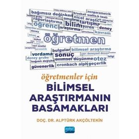 Nobel Akademik Yayıncılık - Öğretmenler İçin Bilimsel Araştırmanın Basamakları