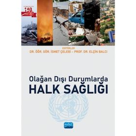 Nobel Akademik Yayıncılık - Olağan Dışı Durumlarda Halk Sağlığı