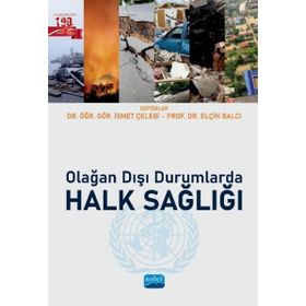 Nobel Akademik Yayıncılık - Olağan Dışı Durumlarda Halk Sağlığı