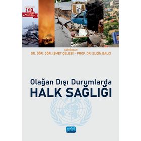 Nobel Akademik Yayıncılık - Olağan Dışı Durumlarda Halk Sağlığı