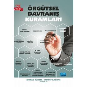 Nobel Akademik Yayıncılık Örgütsel Davranış Kuramları