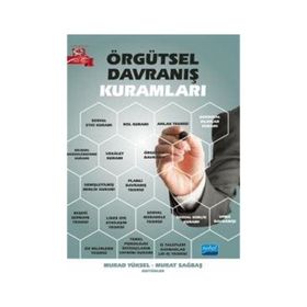 Nobel Akademik Yayıncılık Örgütsel Davranış Kuramları