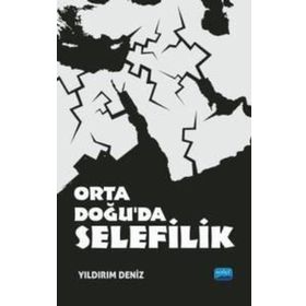Nobel Akademik Yayıncılık Orta Doğuda Selefilik