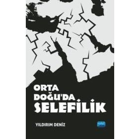 Nobel Akademik Yayıncılık Orta Doğuda Selefilik