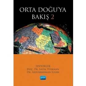 Nobel Akademik Yayıncılık Orta Doğuya Bakış 2