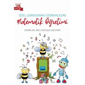 Nobel Akademik Yayıncılık Özel Gereksinimli Öğrencilere Matematik Öğretimi