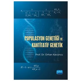 Nobel Akademik Yayıncılık - Populasyon Genetiği ve Kantitatif Genetik