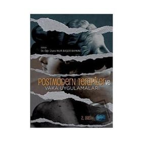 Nobel Akademik Yayıncılık Postmodern Terapiler ve Vaka Uygulamaları
