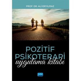 Nobel Akademik Yayıncılık Pozitif Psikoterapi Uygulama Kitabı