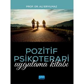 Nobel Akademik Yayıncılık Pozitif Psikoterapi Uygulama Kitabı