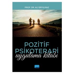 Nobel Akademik Yayıncılık Pozitif Psikoterapi Uygulama Kitabı