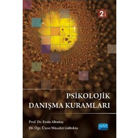 Nobel Akademik Yayıncılık Psikolojik Danışma Kuramları