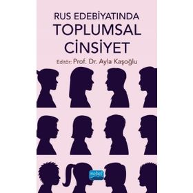 Nobel Akademik Yayıncılık Rus Edebiyatında Toplumsal Cinsiyet