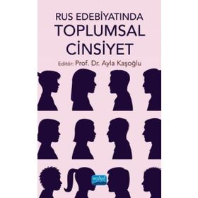 Nobel Akademik Yayıncılık Rus Edebiyatında Toplumsal Cinsiyet