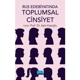 Nobel Akademik Yayıncılık Rus Edebiyatında Toplumsal Cinsiyet
