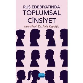 Nobel Akademik Yayıncılık Rus Edebiyatında Toplumsal Cinsiyet