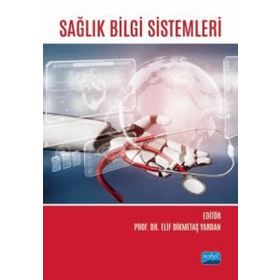 Nobel Akademik Yayıncılık - Sağlık Bilgi Sistemleri