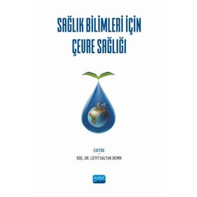 Nobel Akademik Yayıncılık - Sağlık Bilimleri İçin Çevre Sağlığı