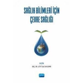 Nobel Akademik Yayıncılık - Sağlık Bilimleri İçin Çevre Sağlığı