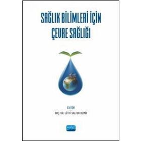 Nobel Akademik Yayıncılık - Sağlık Bilimleri İçin Çevre Sağlığı