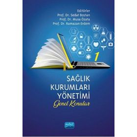 Nobel Akademik Yayıncılık Sağlık Kurumları Yönetimi