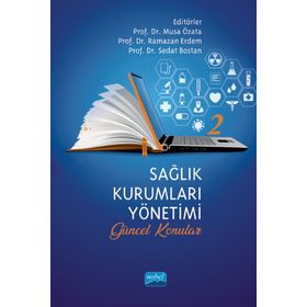 Nobel Akademik Yayıncılık Sağlık Kurumları Yönetimi