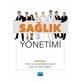 Nobel Akademik Yayıncılık - Sağlık Yönetimi