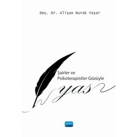 Nobel Akademik Yayıncılık - Şairler ve Psikoterapistler Gözüyle Yas