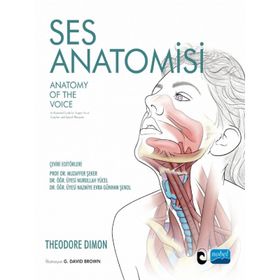 Nobel Akademik Yayıncılık Ses Anatomisi Anatomy Of The Voice Theodore Dimon