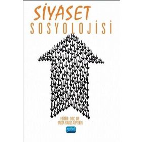 Nobel Akademik Yayıncılık - Siyaset Sosyolojisi