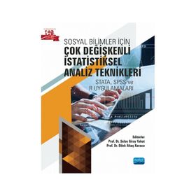 Nobel Akademik Yayıncılık Sosyal Bilimler Için Çok Değişkenli İstatistiksel Analiz Teknikleri Stata Spss ve R Uygulamaları