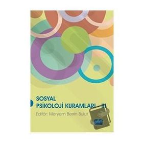 Nobel Akademik Yayıncılık - Sosyal Psikoloji Kuramları III