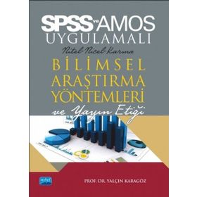 Nobel Akademik Yayıncılık Spss ve Amos Uygulamali Nicel Nitel Karma Bilimsel Araştırma Yöntemleri ve Yayın Etiği