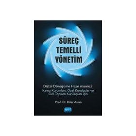 Nobel Akademik Yayıncılık Süreç Temelli Yönetim