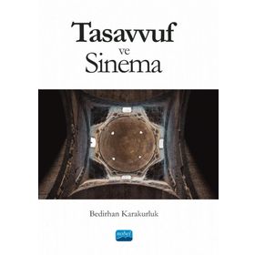 Nobel Akademik Yayıncılık - Tasavvuf ve Sinema