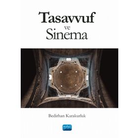 Nobel Akademik Yayıncılık - Tasavvuf ve Sinema