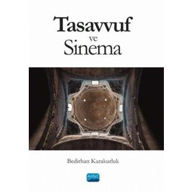 Nobel Akademik Yayıncılık - Tasavvuf ve Sinema