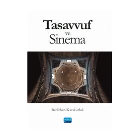 Nobel Akademik Yayıncılık - Tasavvuf ve Sinema