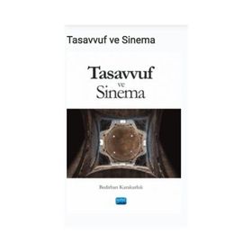 Nobel Akademik Yayıncılık - Tasavvuf ve Sinema